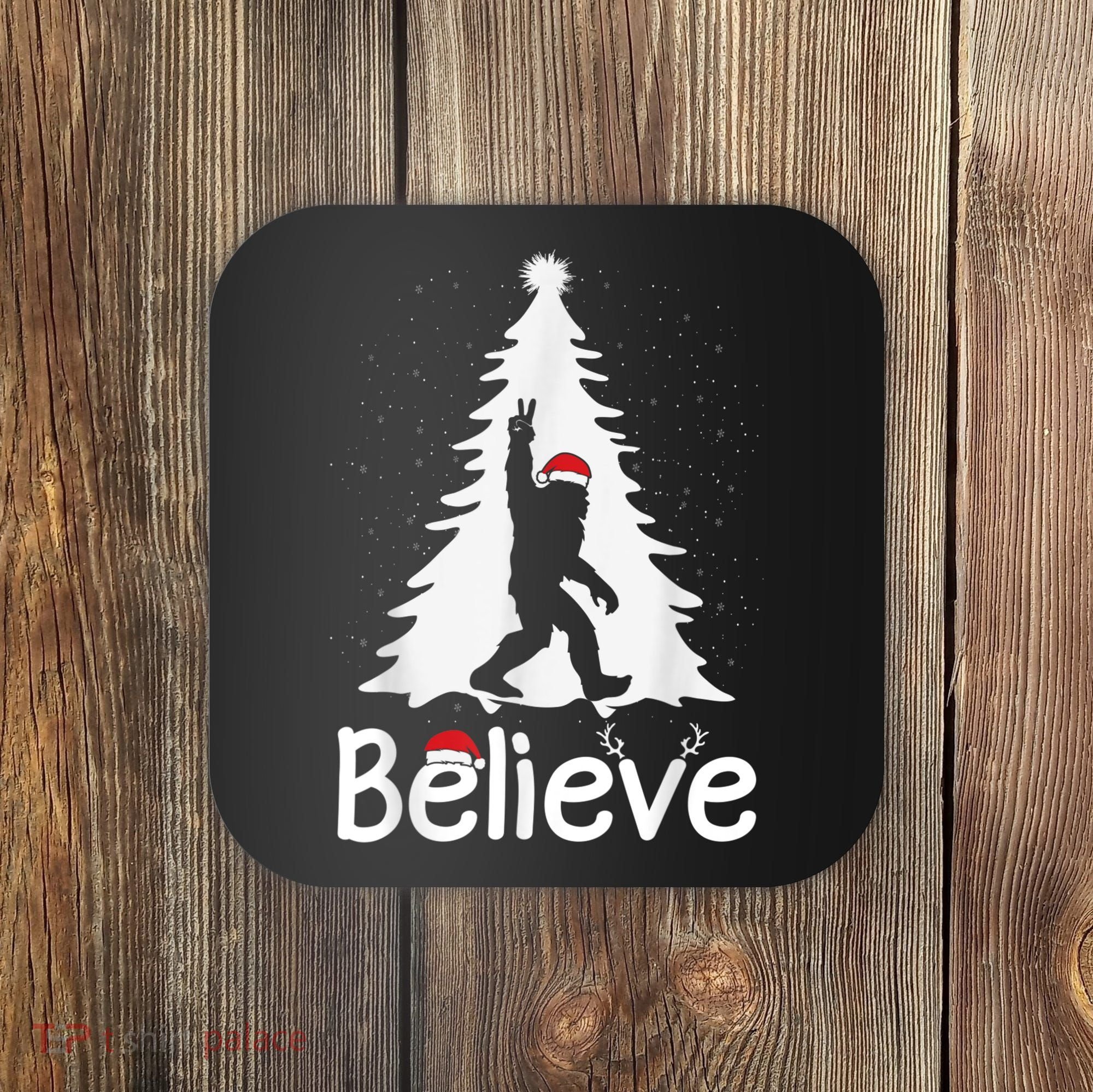 Believe Bigfoot Christmas Yetti Funny Xmas Tree Sasquatch Coaster