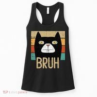 Bruh Black Cat Funny Saying Slang Women Women's Tank Top thumb 0