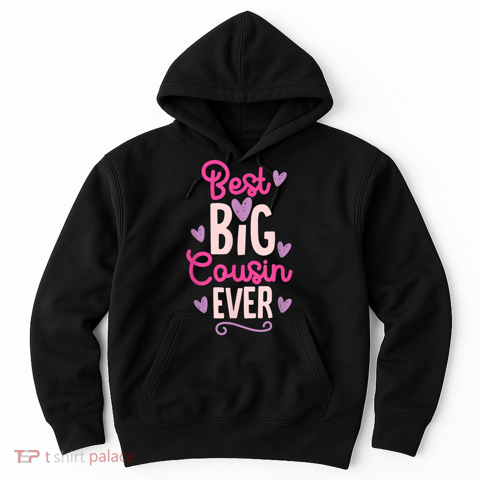 Best Big Cousin Ever For Girls And Boys Hoodie
