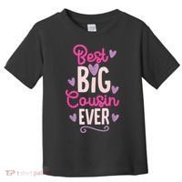 Best Big Cousin Ever For Girls And Boys Toddler T-Shirt thumb 0