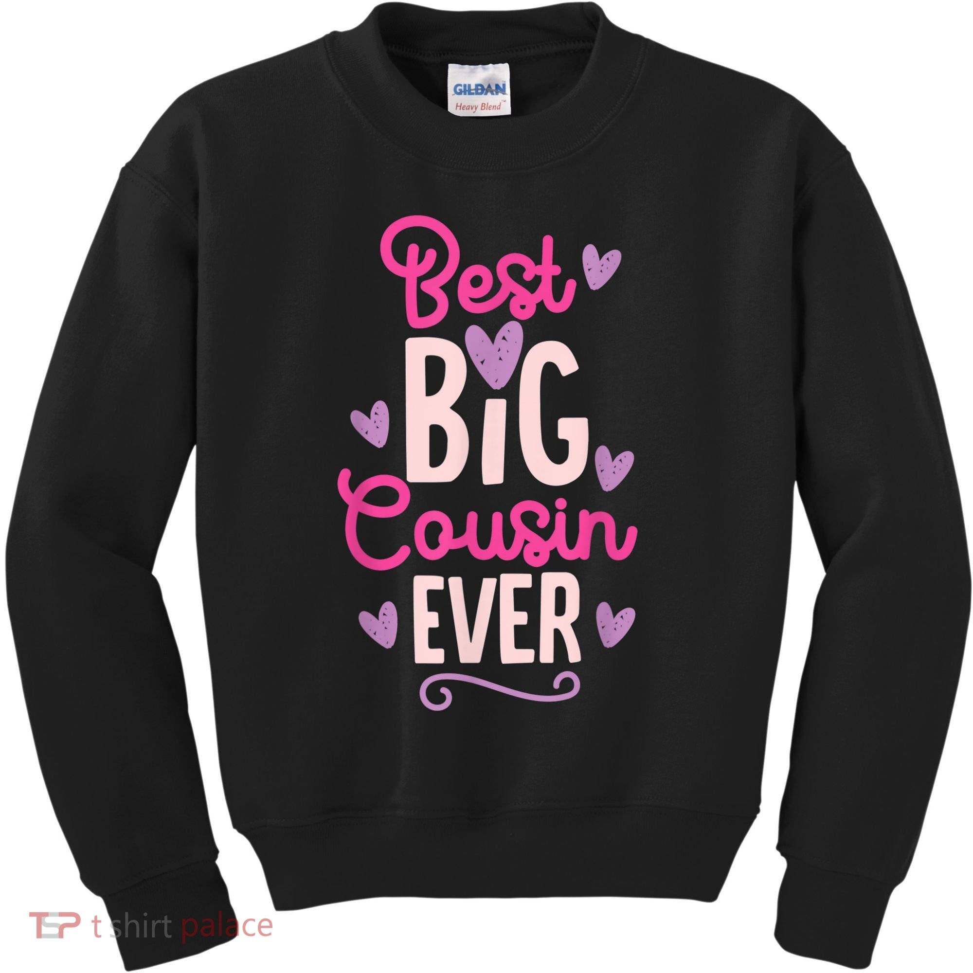 Best Big Cousin Ever For Girls And Boys Kids Sweatshirt