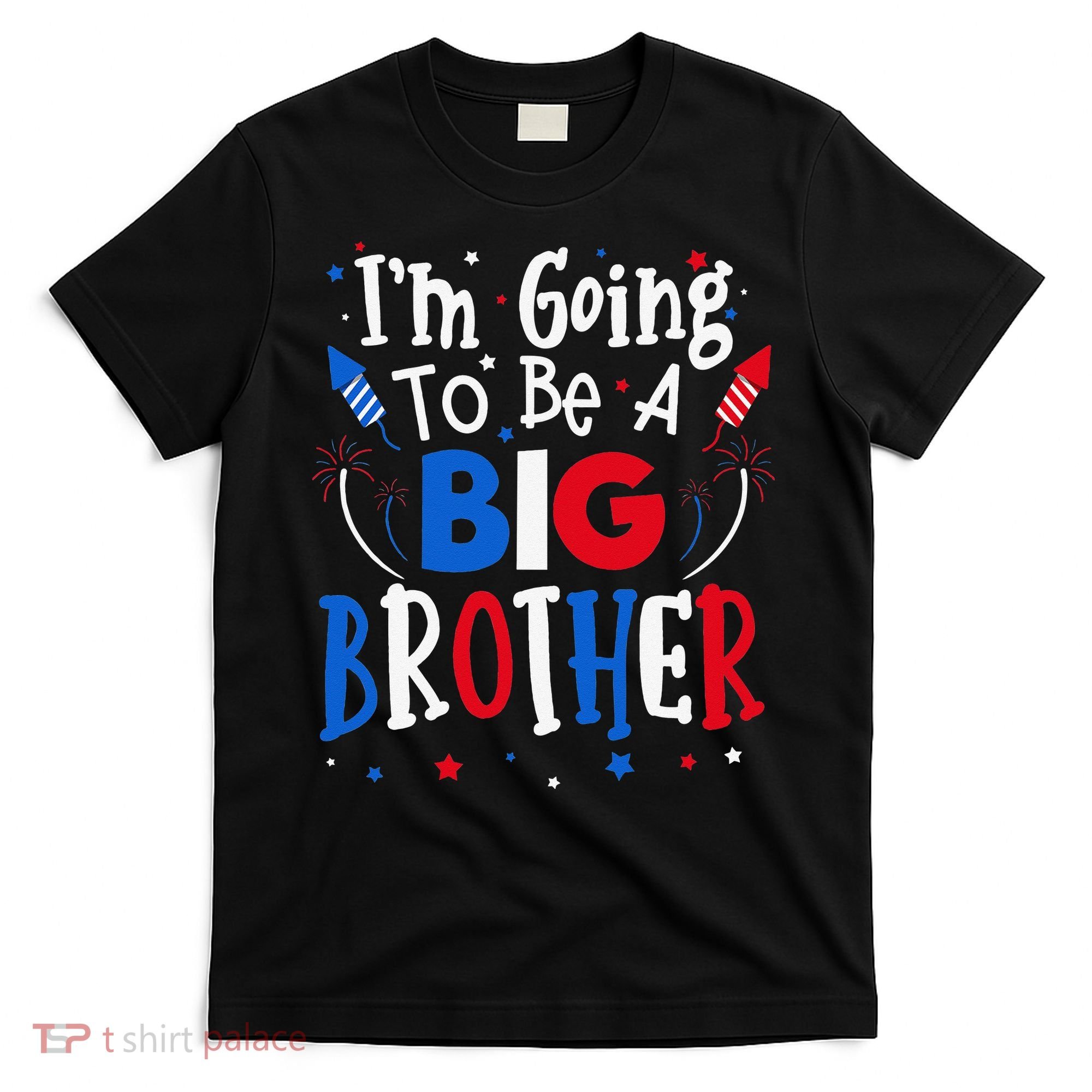 Big Brother Cute 4th of July Pregnancy announcement Gift T-Shirt