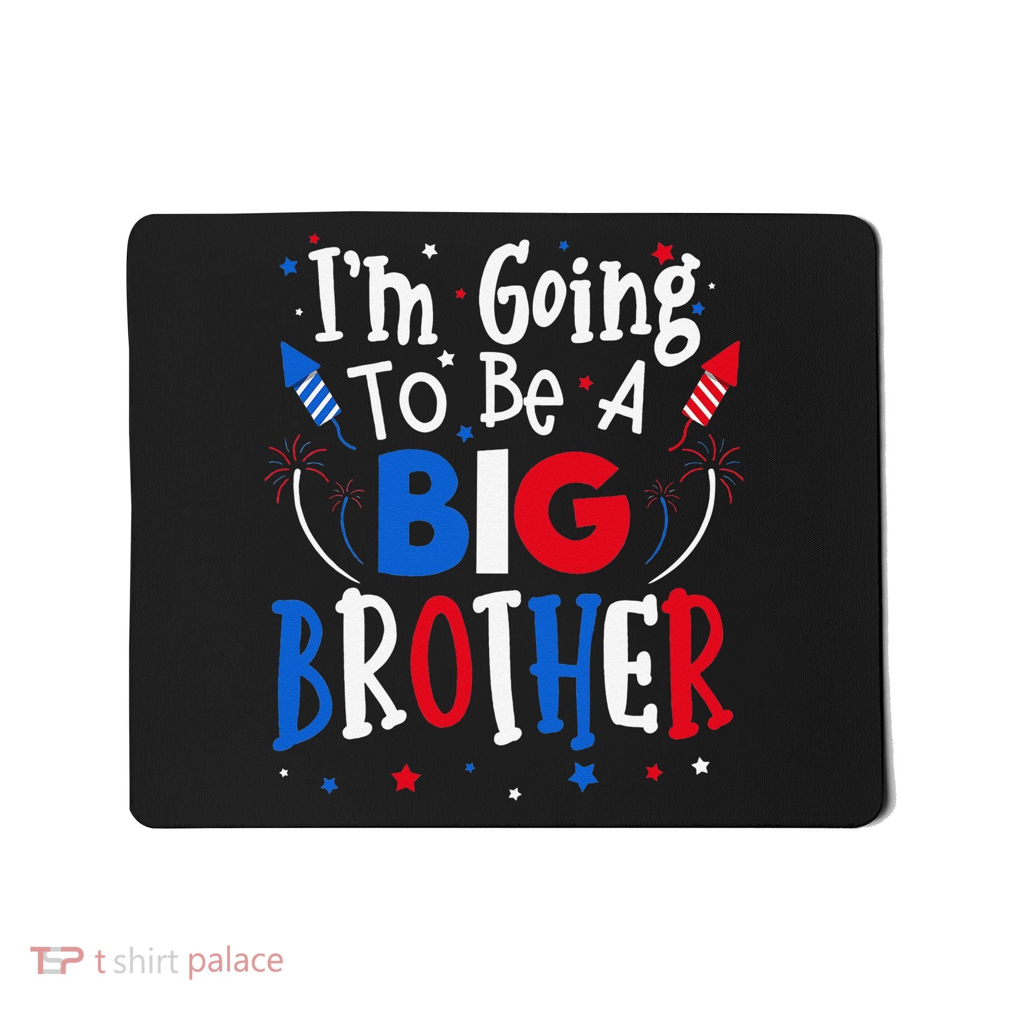 Big Brother Cute 4th of July Pregnancy announcement Gift Mousepad