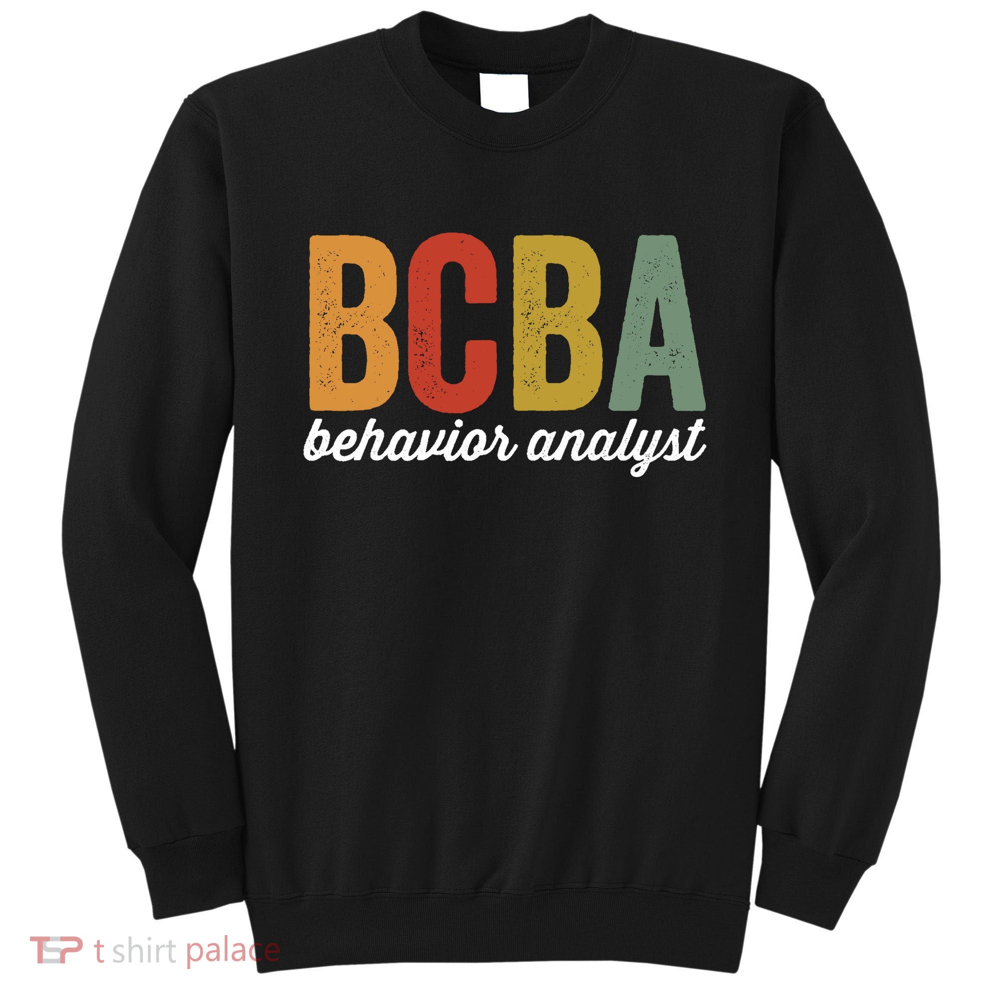 Bcba Board Certified Behavior Analyst Retro Vintage Sweatshirt