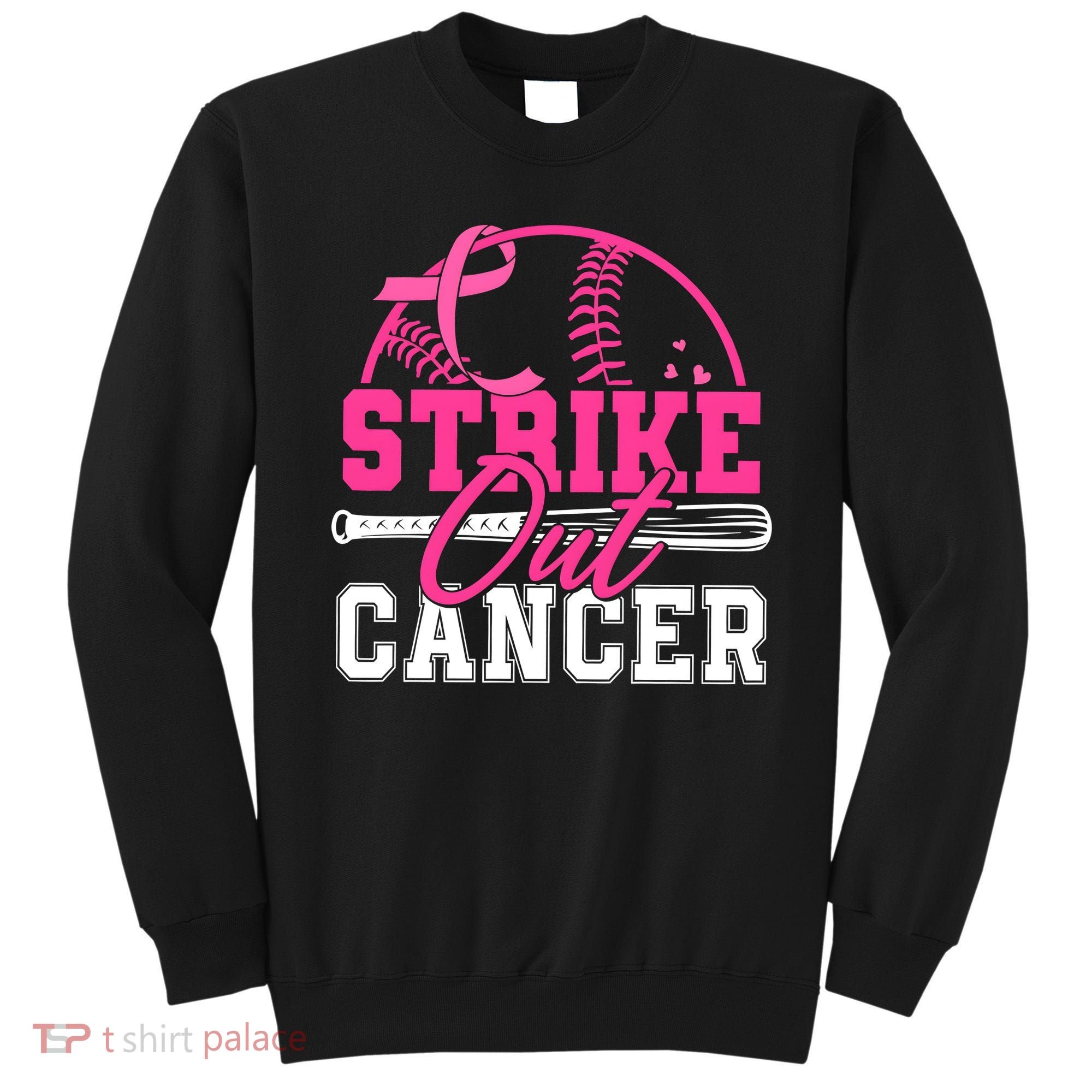 Baseball Breast Cancer Strike Out Cancer Awareness Month Sweatshirt