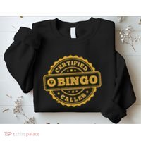 Bingo Bingo Caller Certified Funny Bingo Sweatshirt thumb 2