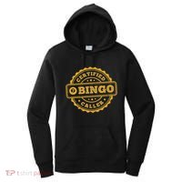 Bingo Bingo Caller Certified Funny Bingo Women's Hoodie thumb 0