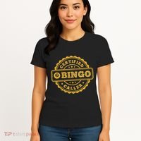 Bingo Bingo Caller Certified Funny Bingo Women's T-Shirt thumb 4
