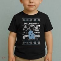 Bye Buddy Christmas , Hope You Find Your Dad Elf Narwhal Toddler T-Shirt thumb 2