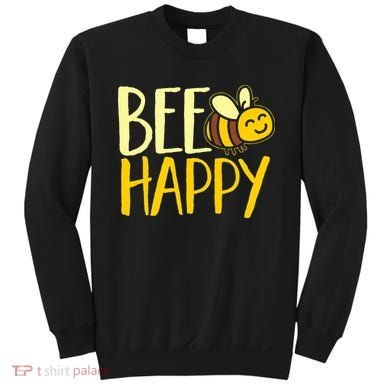 Bumble Bee Cute Bee Happy Sweatshirt