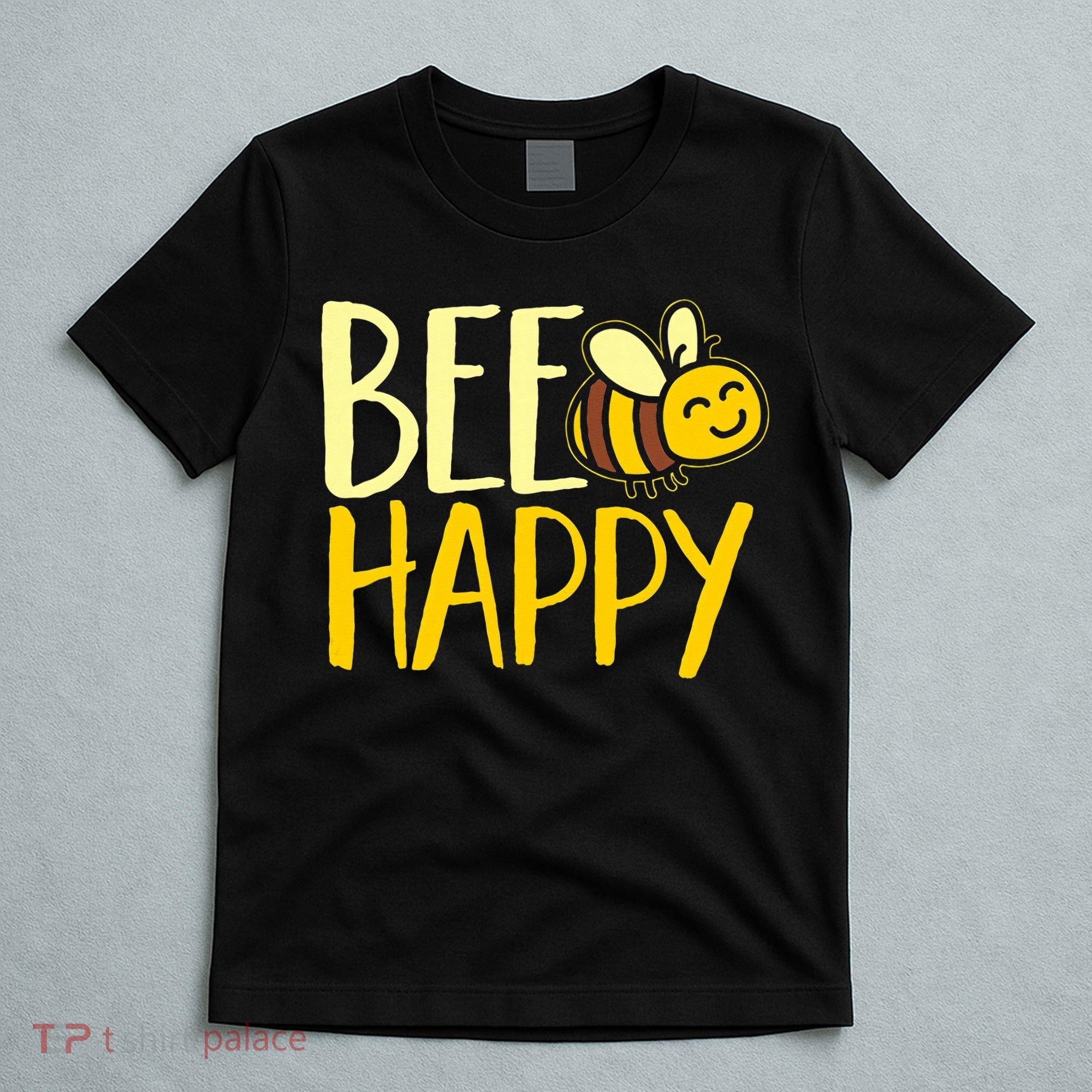  Bumble Bee Cute Bee Happy T-Shirt
