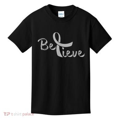 Believe Brain Cancer Brain Cancer Support Kids T-Shirt