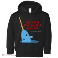 Bye Buddy Christmas  Hope You Find Your Dad Elf Narwhal Toddler Hoodie thumb 0