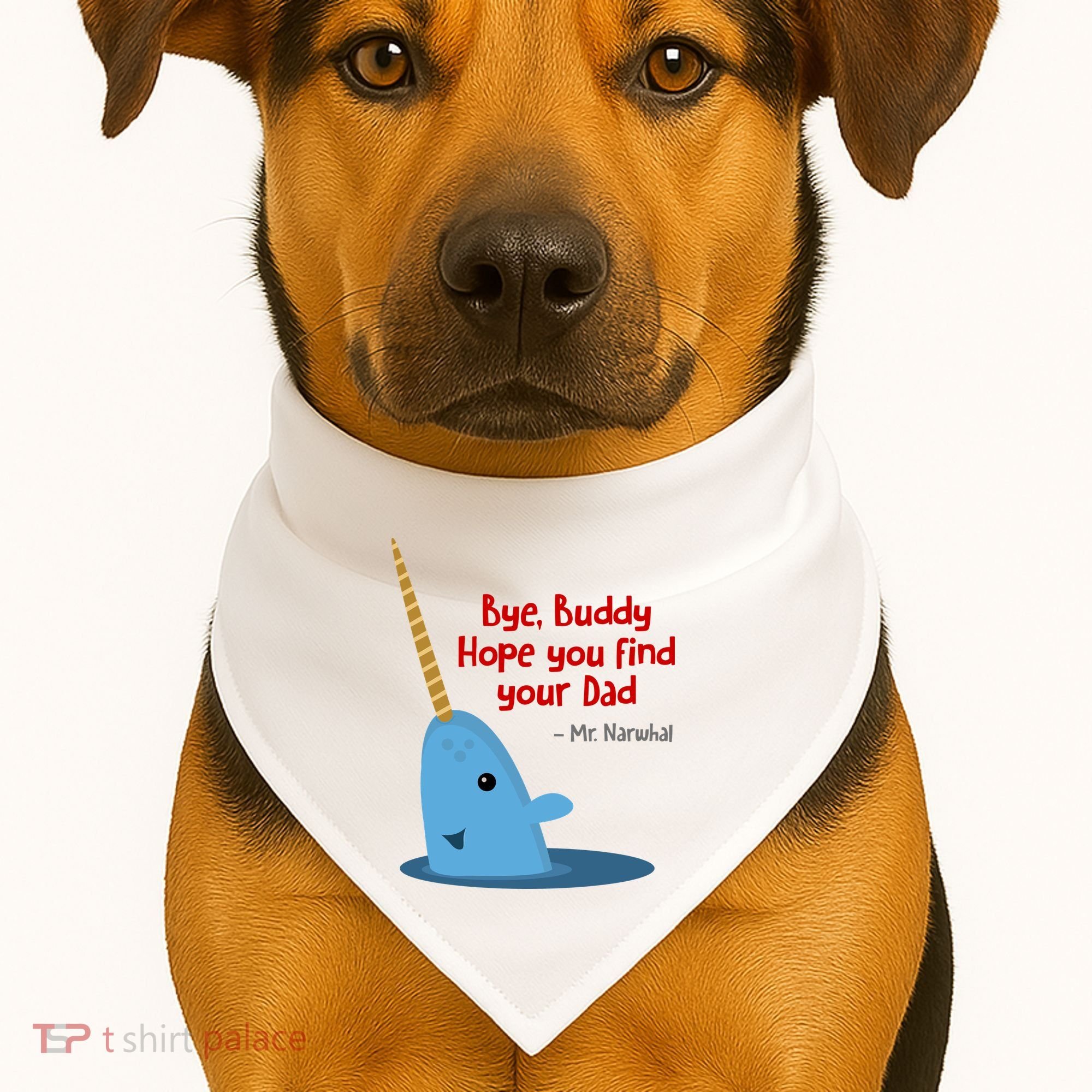Bye Buddy Christmas  Hope You Find Your Dad Elf Narwhal USA-Made Doggie Bandana