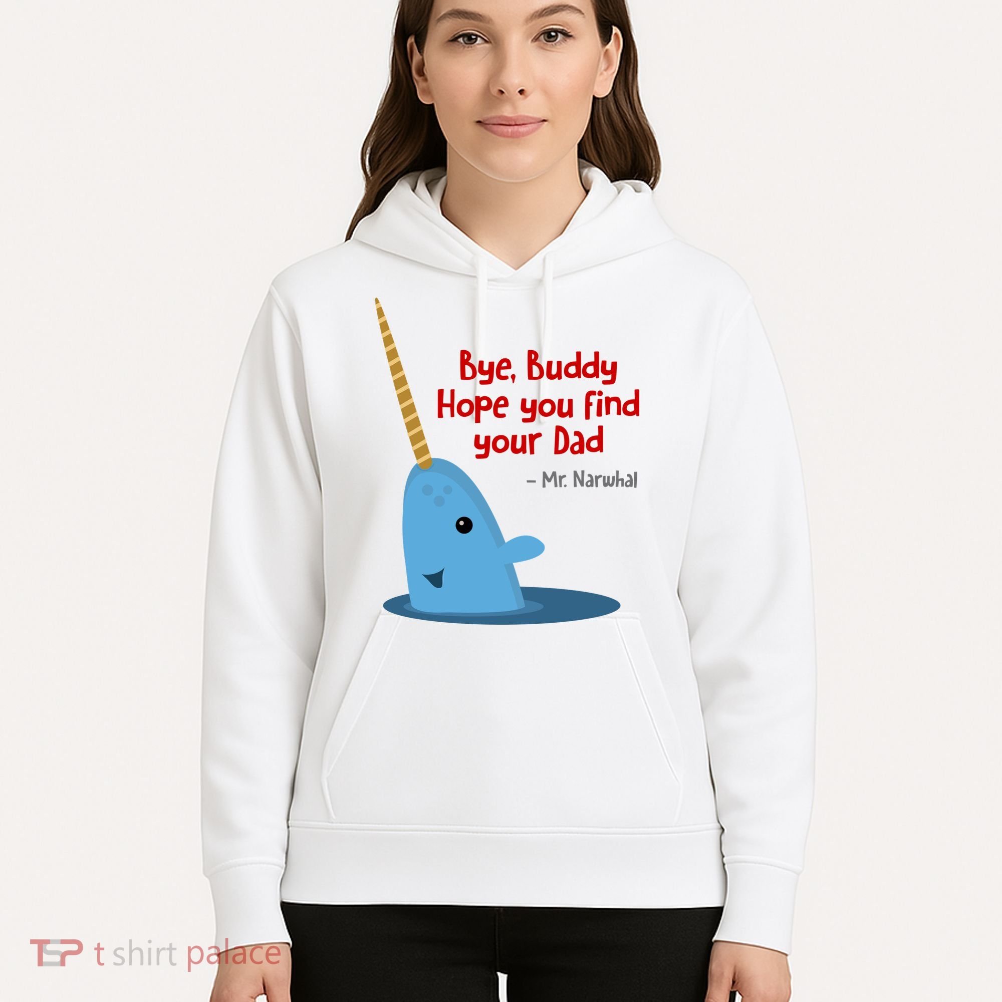 Bye Buddy Christmas  Hope You Find Your Dad Elf Narwhal Hoodie