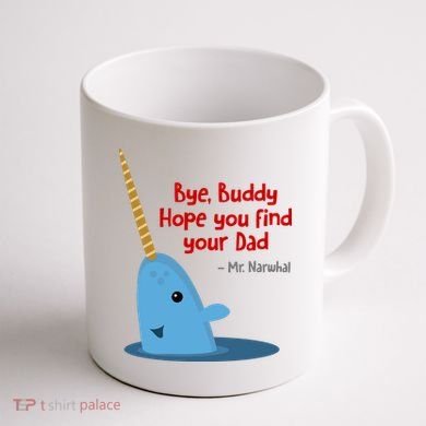 Bye Buddy Christmas  Hope You Find Your Dad Elf Narwhal Coffee Mug back