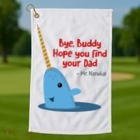 Bye Buddy Christmas  Hope You Find Your Dad Elf Narwhal Golf Towel thumb 1