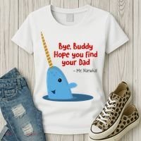 Bye Buddy Christmas  Hope You Find Your Dad Elf Narwhal Women's T-Shirt thumb 3