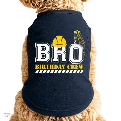 Brother Birthday Crew Construction Birthday Party Doggie Tank