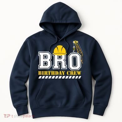 Brother Birthday Crew Construction Birthday Party Hoodie