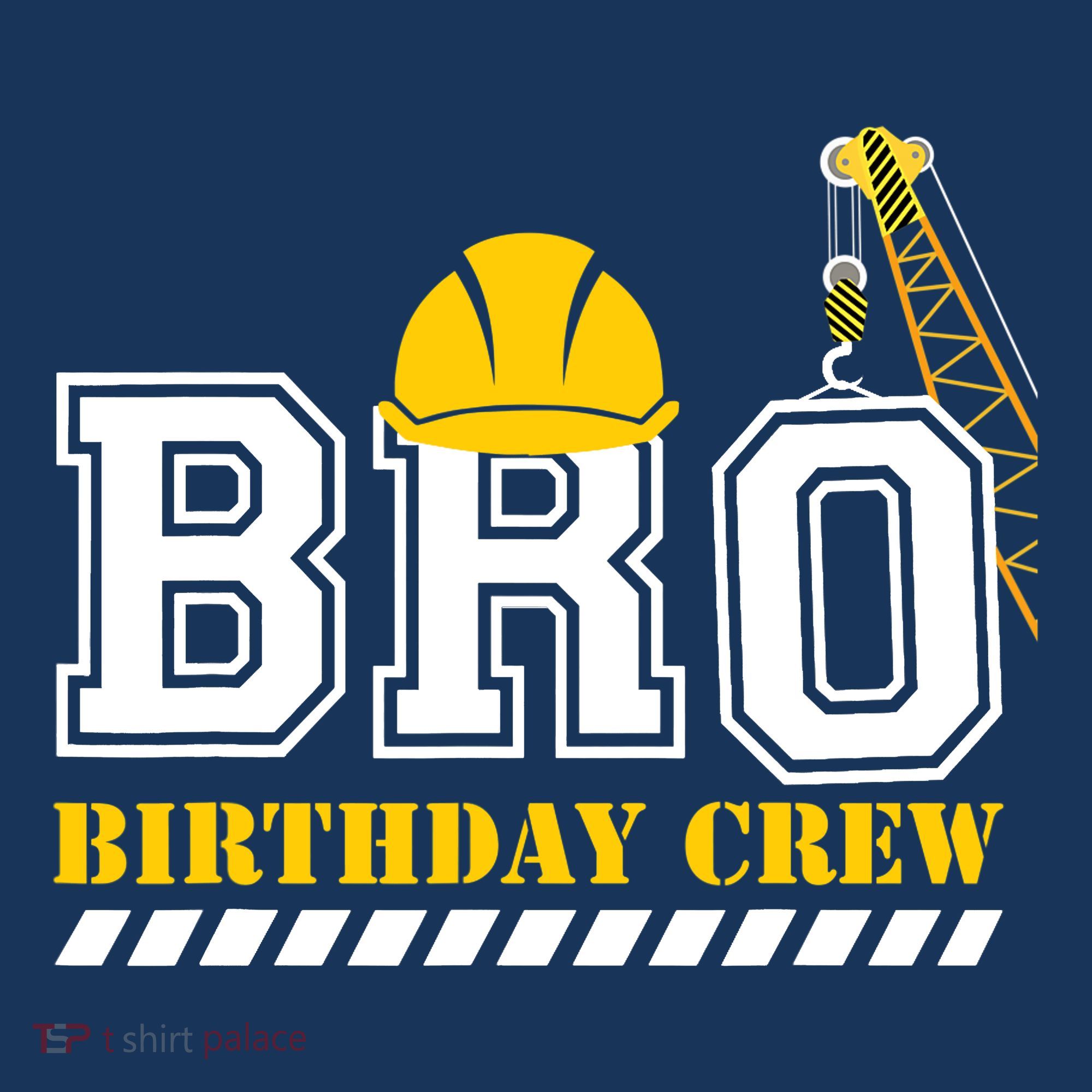 Brother Birthday Crew Construction Birthday Party Toddler Hoodie