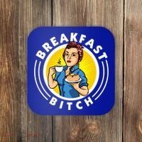 Breakfast Bitch Cool Gift Coaster thumb 0