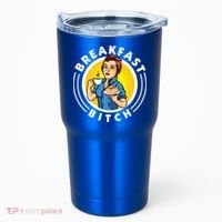 Breakfast Bitch Cool Gift Tumbler thumb 0