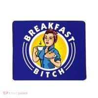 Breakfast Bitch Cool Gift Mousepad thumb 0