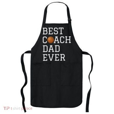 Best Basketball Coach Dad Ever Coaching Fathers Apron