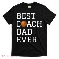 Best Basketball Coach Dad Ever Coaching Fathers T-Shirt thumb 0