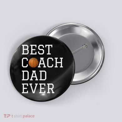 Best Basketball Coach Dad Ever Coaching Fathers Button