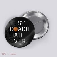 Best Basketball Coach Dad Ever Coaching Fathers Button thumb 0
