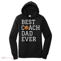 Best Basketball Coach Dad Ever Coaching Fathers Women's Hoodie thumb 0