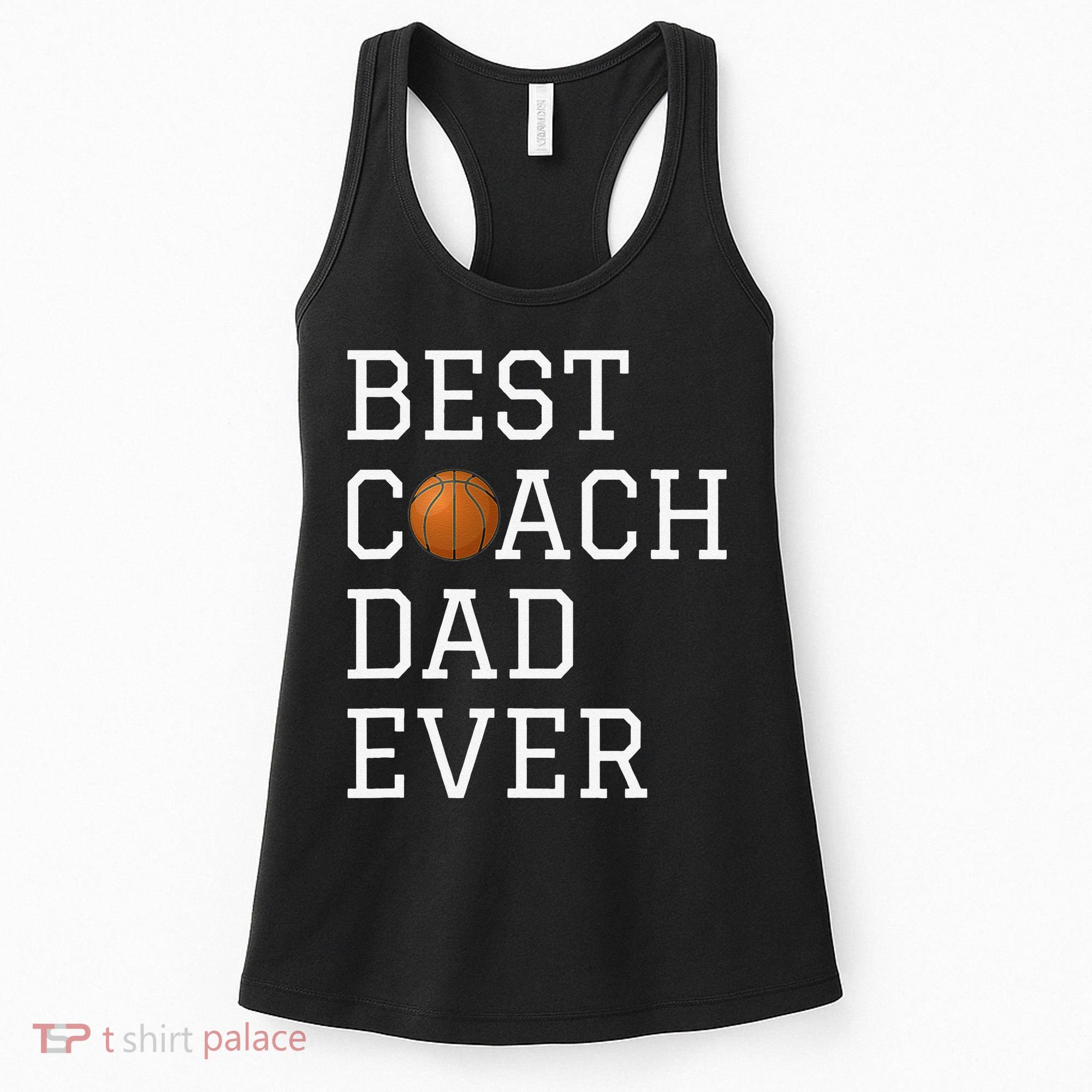 Best Basketball Coach Dad Ever Coaching Fathers Women's Tank Top