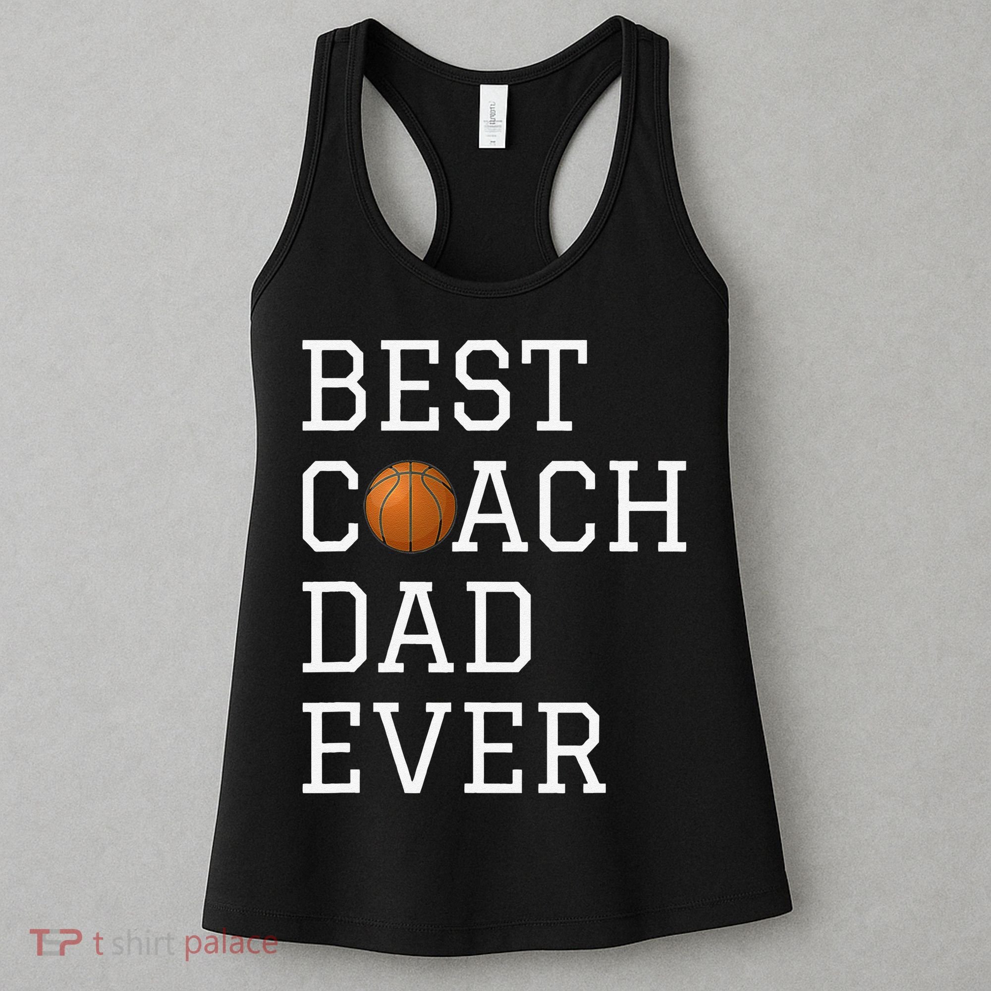 Best Basketball Coach Dad Ever Coaching Fathers Women's Tank Top