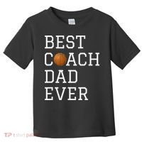 Best Basketball Coach Dad Ever Coaching Fathers Toddler T-Shirt thumb 0
