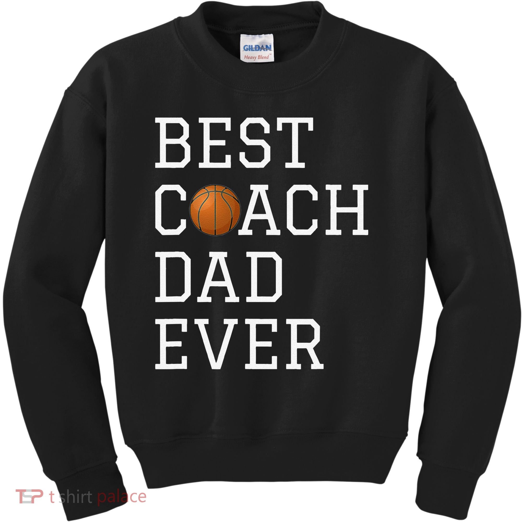 Best Basketball Coach Dad Ever Coaching Fathers Kids Sweatshirt