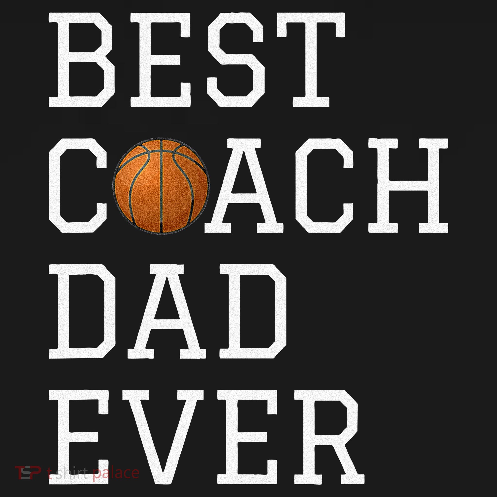 Best Basketball Coach Dad Ever Coaching Fathers Kids T-Shirt