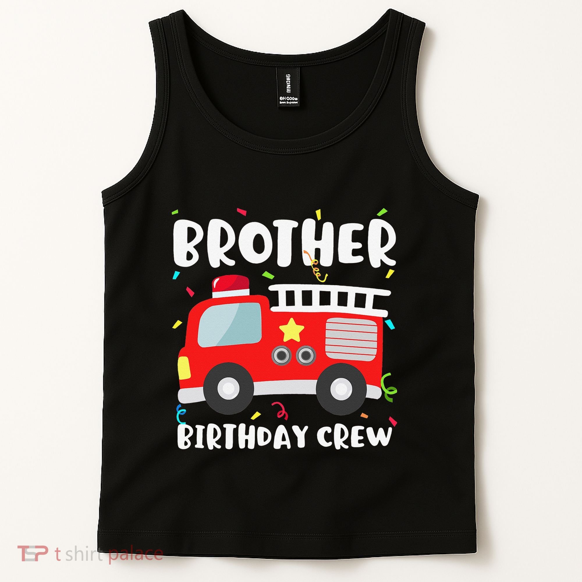 Brother Birthday Crew Fire Truck Party Firefighter Tank Top