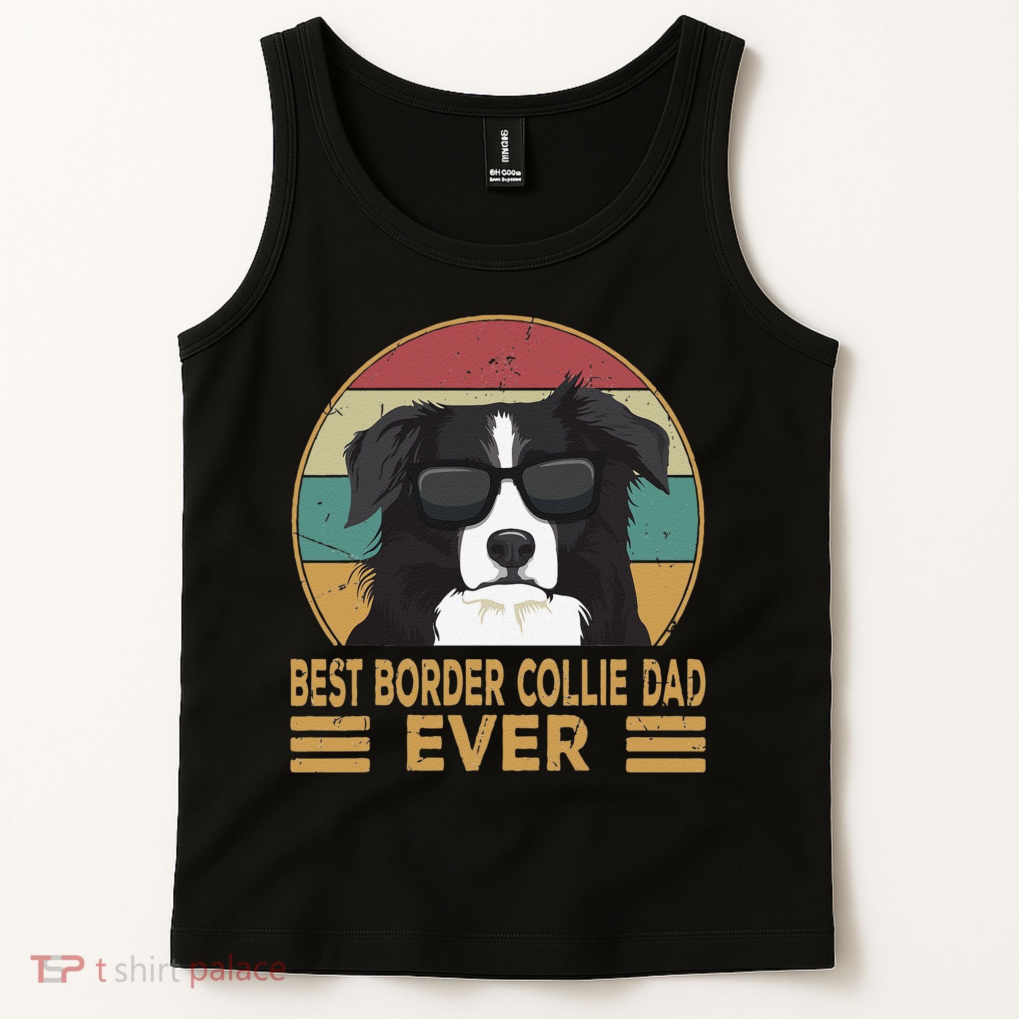 Best Border Collie Dad Ever Funny Dog Gift For And Tank Top