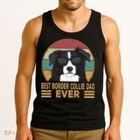 Best Border Collie Dad Ever Funny Dog Gift For And Tank Top thumb 3