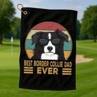 Best Border Collie Dad Ever Funny Dog Gift For And Golf Towel thumb 1