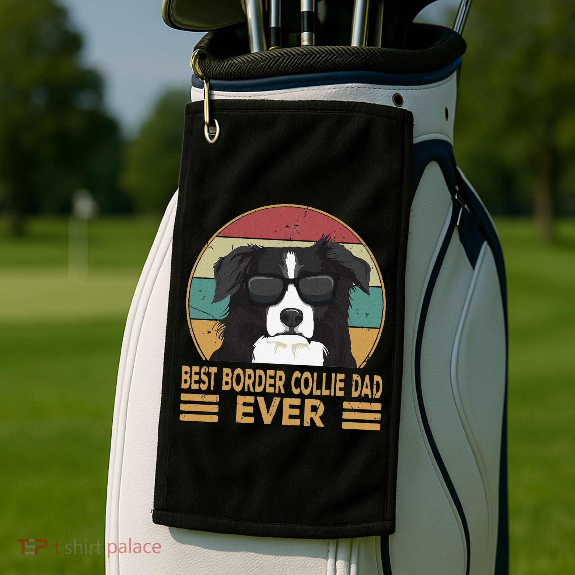 Best Border Collie Dad Ever Funny Dog Gift For And Golf Towel