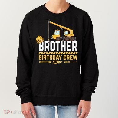 Brother Birthday Crew Construction Birthday Women's Sweatshirt
