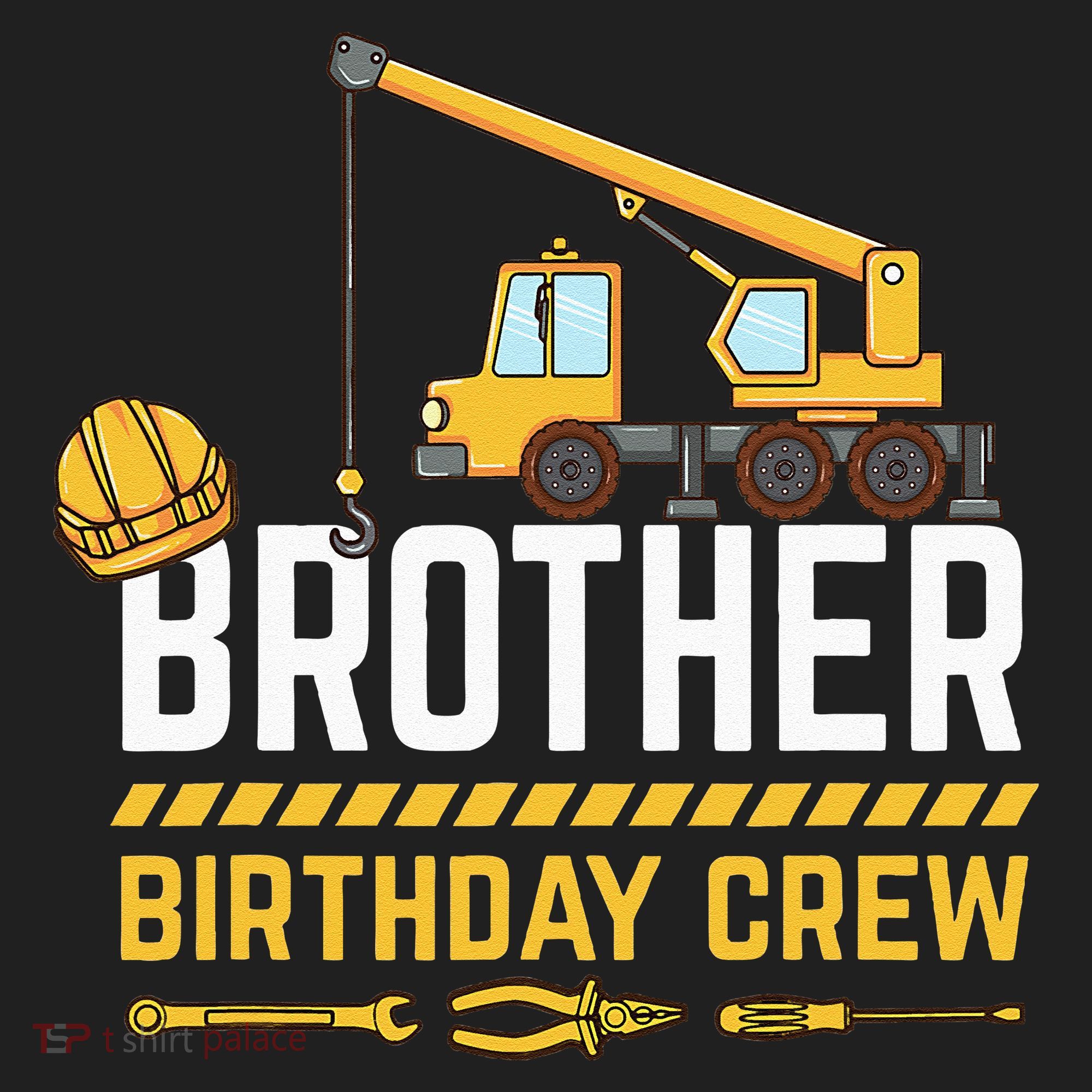 Brother Birthday Crew Construction Birthday Women's Sweatshirt