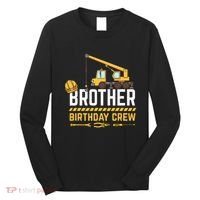 Brother Birthday Crew Construction Birthday Long Sleeve Shirt thumb 0