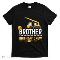 Brother Birthday Crew Construction Birthday T-Shirt thumb 0
