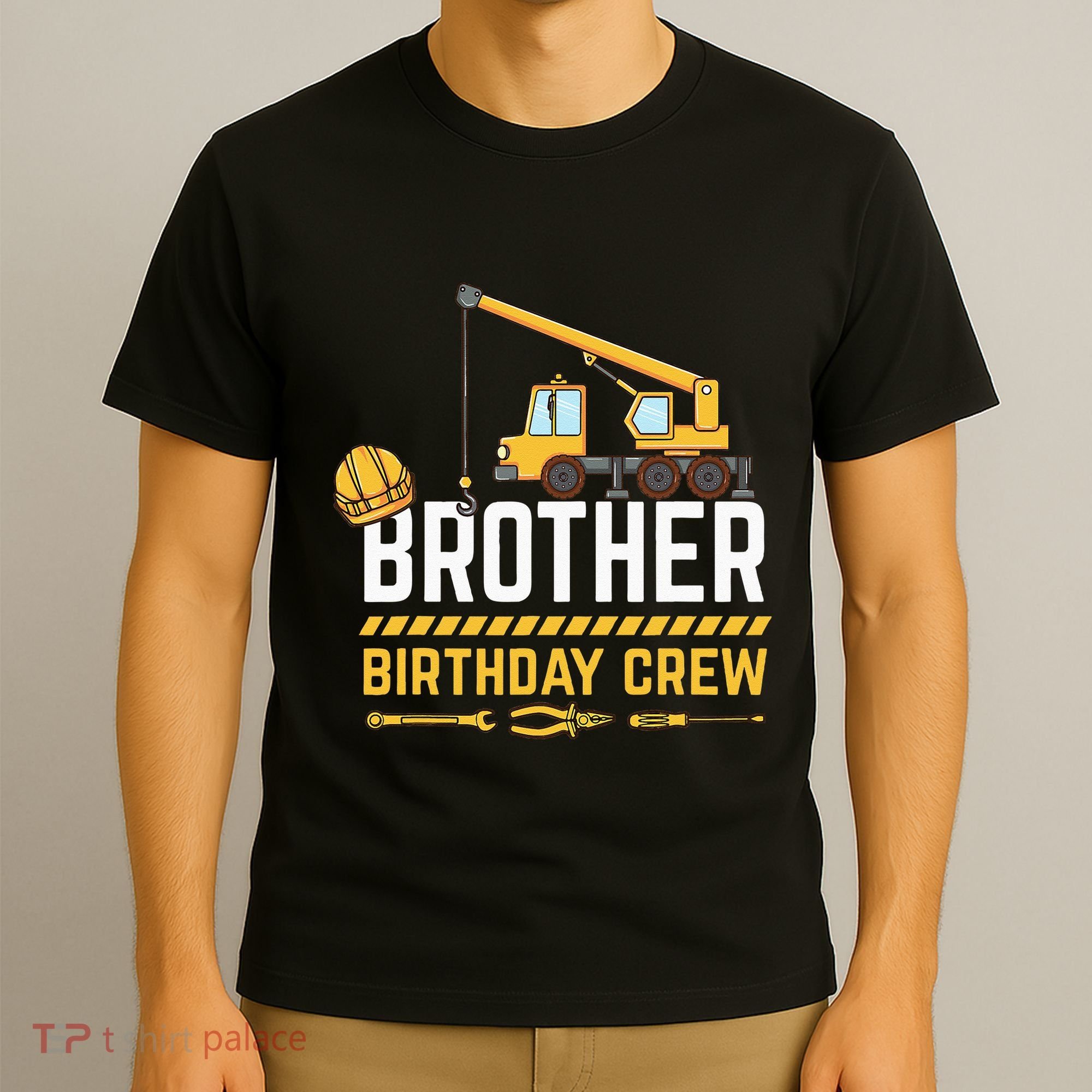 Brother Birthday Crew Construction Birthday T-Shirt