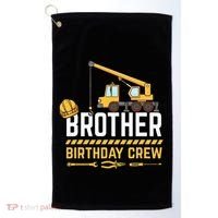 Brother Birthday Crew Construction Birthday Golf Towel thumb 0