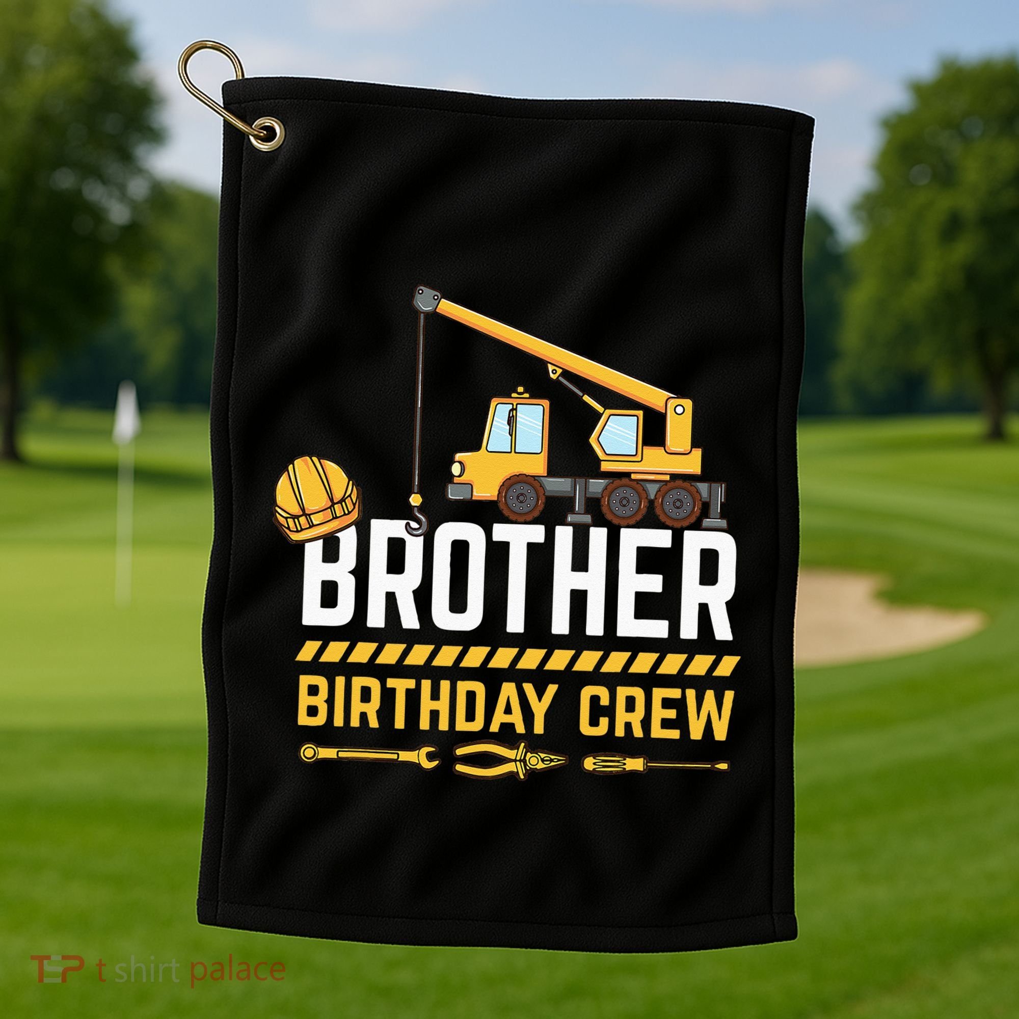 Brother Birthday Crew Construction Birthday Golf Towel